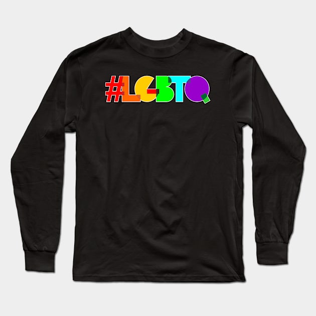 #LGBTQ Gay Pride 2021 - Pride Month Long Sleeve T-Shirt by Peter the T-Shirt Dude